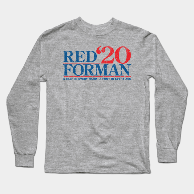 red-forman-2020-that-70s-show-long-sleeve-t-shirt-teepublic